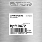 BPF10472 Bracket Kit Fits John Deere (surplus Open Box) New. Price: $161.78.