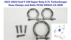 2023 24 2026 Ford F250SD 6.7L Turbocharger Hose Clamps And Bolts PC3Q9W622CA New. Price: $65.00.